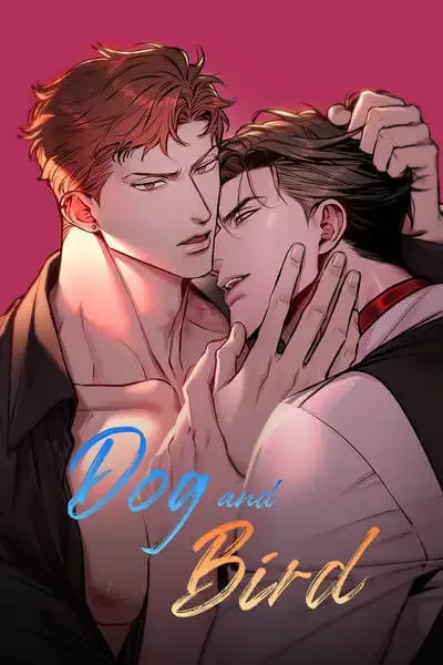 Dog and Bird (Yaoi)
