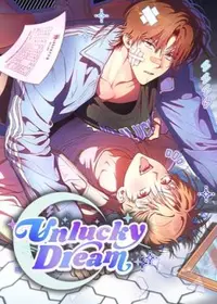 Unlucky Dream (Yaoi)